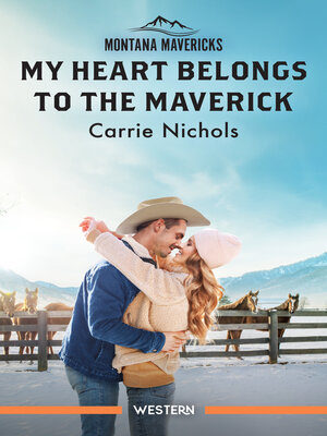 cover image of My Heart Belongs to the Maverick